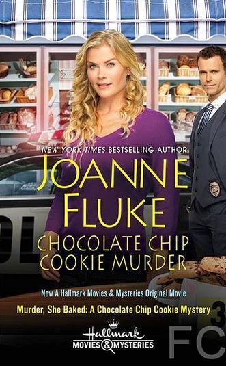 Она испекла убийство: Загадка шоколадного печенья / Murder, She Baked: A Chocolate Chip Cookie Mystery (2015) смотреть онлайн, скачать - трейлер