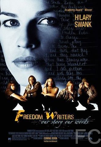 Писатели свободы / Freedom Writers (2006) смотреть онлайн, скачать - трейлер
