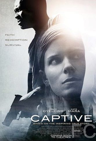 Пленник / Captive (2015) смотреть онлайн, скачать - трейлер