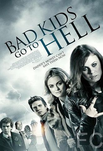 Плохие дети отправляются в ад / Bad Kids Go to Hell (2012) смотреть онлайн, скачать - трейлер