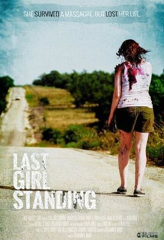 Последняя девушка / Last Girl Standing (2015) смотреть онлайн, скачать - трейлер