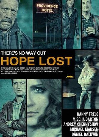 Потеря надежды / Hope Lost (2015) смотреть онлайн, скачать - трейлер