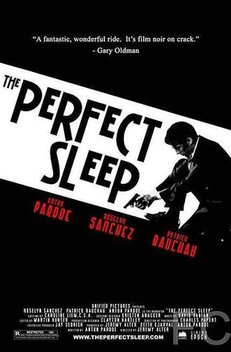 Прекрасный сон / The Perfect Sleep (2009) смотреть онлайн, скачать - трейлер