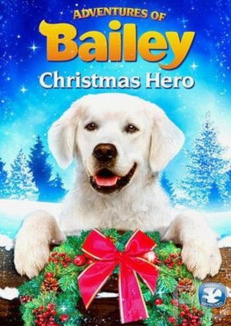  :   / Adventures of Bailey: Christmas Hero 
