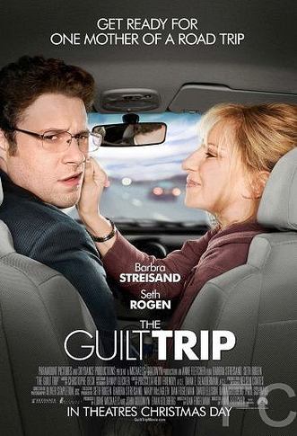 Проклятие моей матери / The Guilt Trip (2012) смотреть онлайн, скачать - трейлер