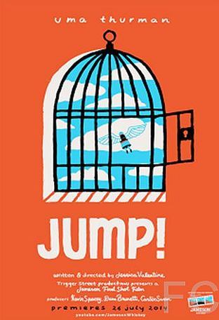 Прыгай / Jump (2014) смотреть онлайн, скачать - трейлер