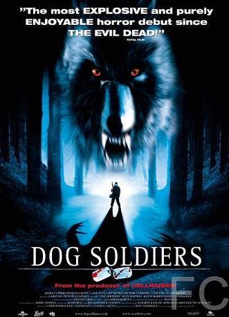 Псы-воины / Dog Soldiers (2001) смотреть онлайн, скачать - трейлер