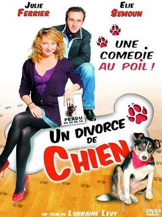 Развод по-собачьи / Un divorce de chien (2010) смотреть онлайн, скачать - трейлер