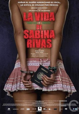       / La vida precoz y breve de Sabina Rivas 