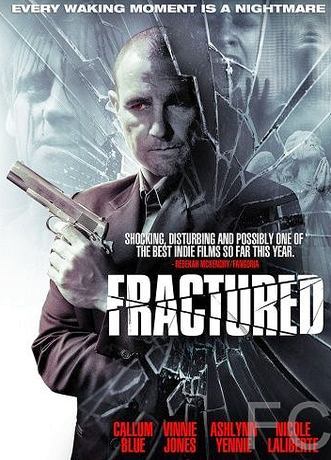  / Fractured (2013)