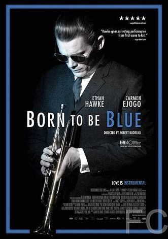 Рождённый для грусти / Born to Be Blue (2015) смотреть онлайн, скачать - трейлер