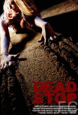 Смертельная остановка / Dead Stop (2011) смотреть онлайн, скачать - трейлер