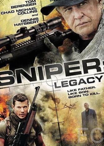 Снайпер: Наследие / Sniper: Legacy (2014) смотреть онлайн, скачать - трейлер