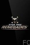  :  / Star Trek: Renegades (2015)