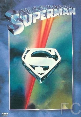 Супермен / Superman (1978) смотреть онлайн, скачать - трейлер