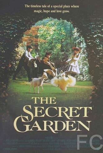 Таинственный сад / The Secret Garden (1993) смотреть онлайн, скачать - трейлер
