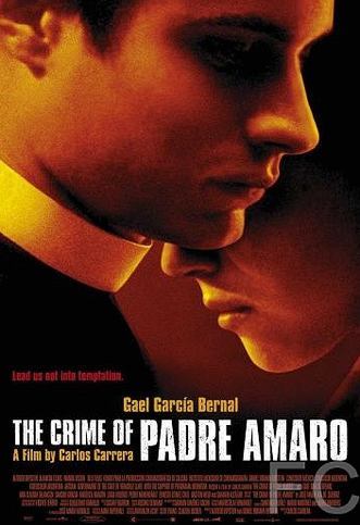 Тайна отца Амаро / El crimen del Padre Amaro 