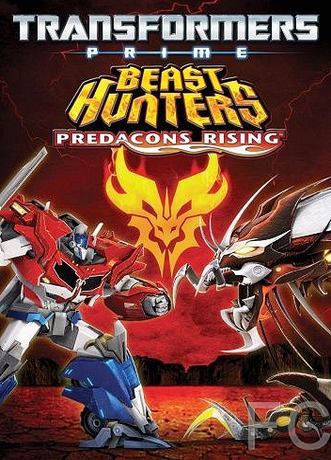  :   .   / Transformers Prime Beast Hunters: Predacons Rising 