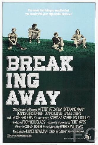 Смотреть Уходя в отрыв / Breaking Away (1979) онлайн на русском - трейлер