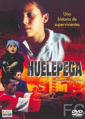 Уэлепега – закон улицы / Huelepega: Ley de la calle (1999) смотреть онлайн, скачать - трейлер