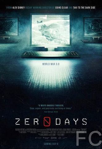 Уязвимость нулевых дней / Zero Days (2016) смотреть онлайн, скачать - трейлер