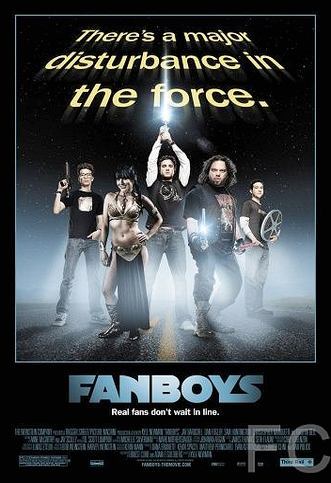 Фанаты / Fanboys (2008)