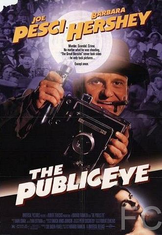 Фотограф / The Public Eye (1992) смотреть онлайн, скачать - трейлер
