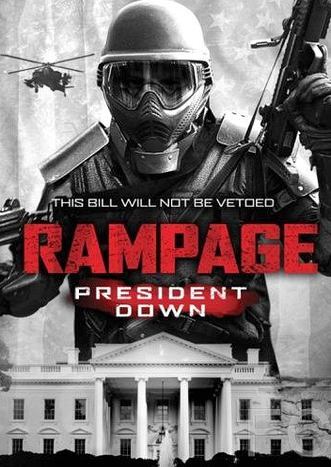 Ярость 3 / Rampage: President Down 