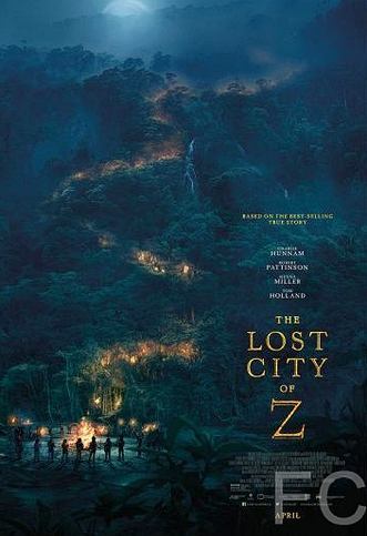 Затерянный город Z / The Lost City of Z 
