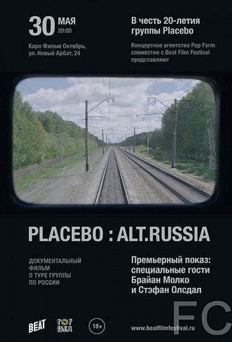 Placebo: Alt.Russia / Placebo: Alt.Russia (2016) смотреть онлайн, скачать - трейлер