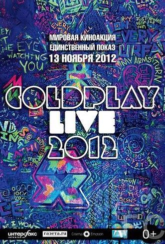 Coldplay Live 2012 / Coldplay Live 2012 (2012) смотреть онлайн, скачать - трейлер