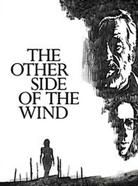 Другая сторона ветра / The Other Side of the Wind 